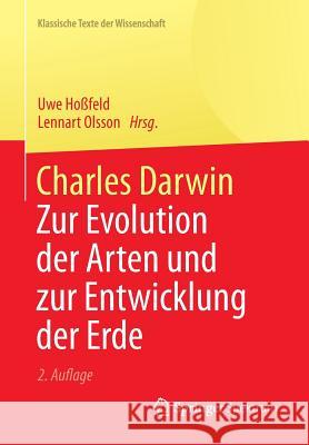 Charles Darwin: Zur Evolution Der Arten Und Zur Entwicklung Der Erde Hoßfeld, Uwe 9783642419607 Springer Spektrum - książka