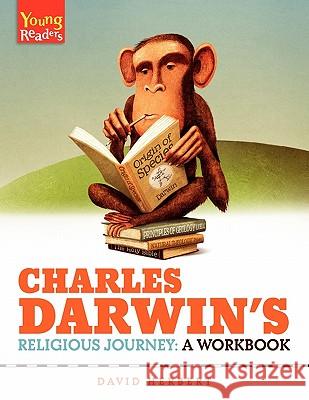 Charles Darwin's Religious Journey : A Workbook David Herbert 9781894400350 Joshua Press - książka