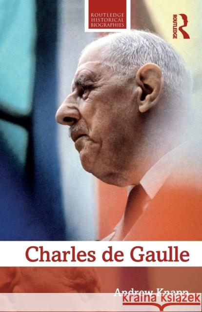 Charles de Gaulle Andrew Knapp 9781138839199 Routledge - książka