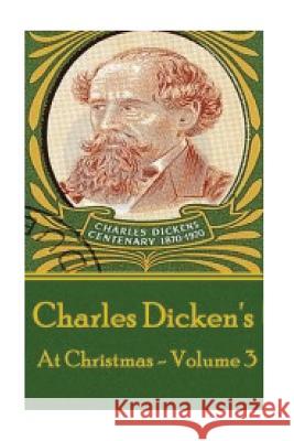 Charles Dickens - At Christmas - Volume 3 Charles Dickens 9781780009377 Miniature Masterpieces - książka