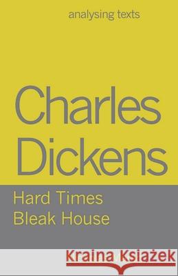 Charles Dickens: Hard Times/Bleak House Nicholas Marsh 9781137379566 Palgrave Macmillan Higher Ed - książka