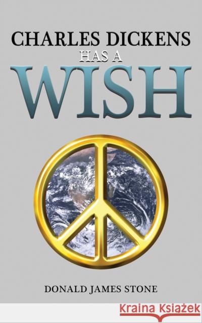 Charles Dickens Has a Wish Donald James Stone 9781035873609 Austin Macauley Publishers - książka