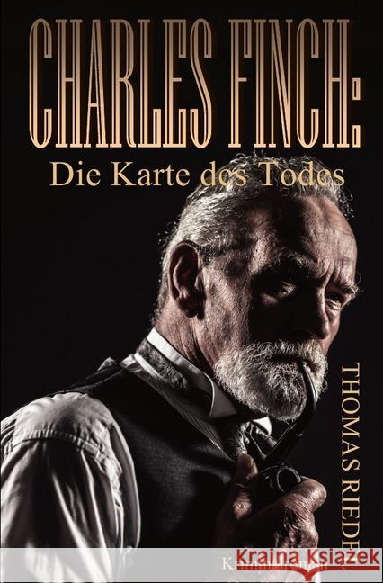 Charles Finch: Die Karte des Todes Riedel, Thomas 9783746775944 epubli - książka