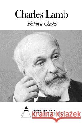 Charles Lamb Philarete Chasles Fb Editions 9781505594287 Createspace - książka