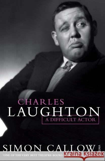 Charles Laughton: A Difficult Actor Simon Callow 9780099581956 Vintage Publishing - książka