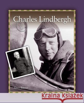 Charles Lindbergh Terry Barber 9781894593649 Grass Roots Press - książka