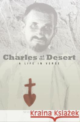 Charles of the Desert: A Life in Verse William Woolfitt 9781612617640 Paraclete Press (MA) - książka