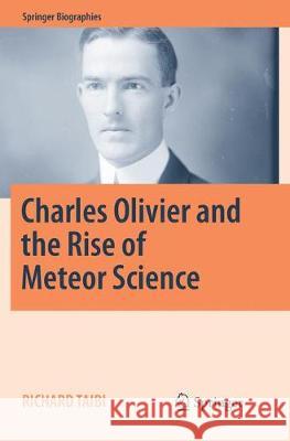 Charles Olivier and the Rise of Meteor Science Richard Taibi 9783319830711 Springer - książka