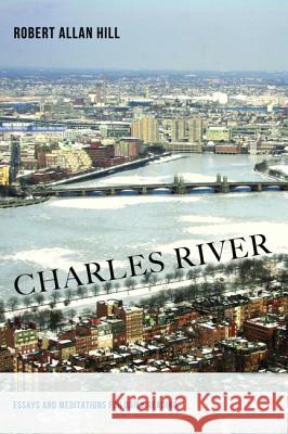 Charles River Robert Allan Hill 9781625649812 Resource Publications (CA) - książka