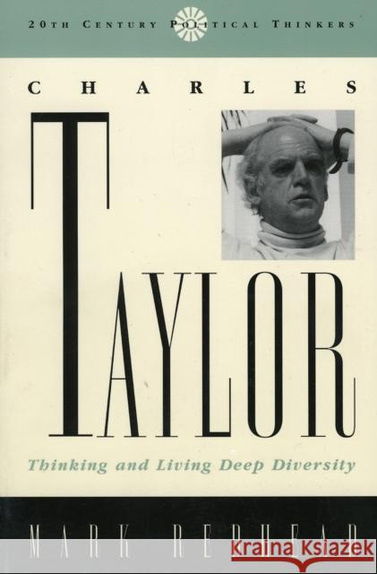 Charles Taylor: Thinking and Living Deep Diversity Redhead, Mark 9780742521278 Rowman & Littlefield Publishers - książka