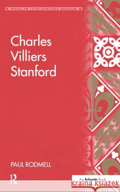 Charles Villiers Stanford  9781859281987 Ashgate Publishing Limited - książka