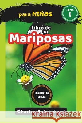 Charles y la Jungla: Libro de mariposas para niños Charles Saint Duval 9798321957912 Independently Published - książka