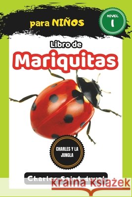 Charles y la Jungla: Libro de mariquitas para niños Charles Saint Duval 9798323296453 Independently Published - książka