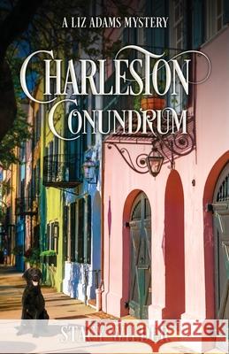 Charleston Conundrum Wilder Stacy Wilder 9798985426618 Stacy Edick - książka