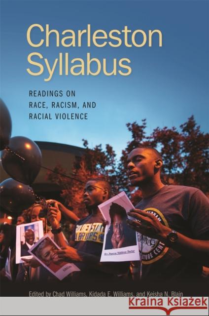 Charleston Syllabus: Readings on Race, Racism, and Racial Violence Chad Williams Kidada Williams Keisha Blain 9780820349565 University of Georgia Press - książka