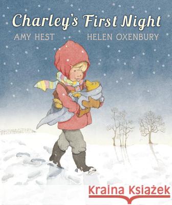 Charley's First Night Amy Hest Helen Oxenbury 9780763640552 Candlewick Press (MA) - książka