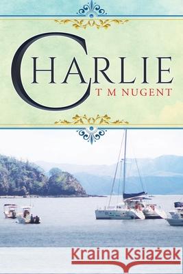 Charlie T M Nugent 9781643454757 Stratton Press - książka