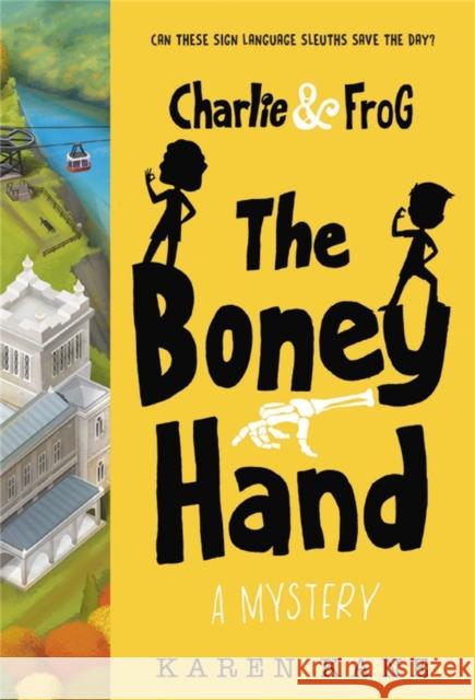 Charlie and Frog: The Boney Hand: A Mystery Kane, Karen 9781368006293 Little, Brown Books for Young Readers - książka