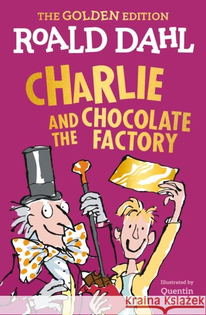 Charlie and the Chocolate Factory: The Golden Edition Dahl, Roald 9780593349663 Puffin Books - książka