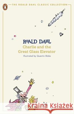 Charlie and the Great Glass Elevator Roald Dahl 9780241677308 Penguin Random House Children's UK - książka