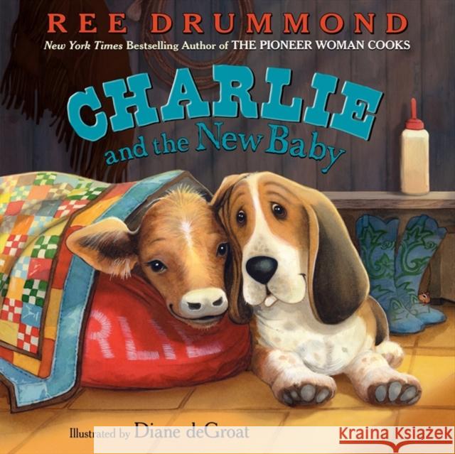 Charlie and the New Baby Ree Drummond Diane d 9780062297501 HarperCollins - książka