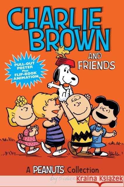 Charlie Brown and Friends: A PEANUTS Collection Charles M. Schulz 9781449449704 Andrews McMeel Publishing - książka