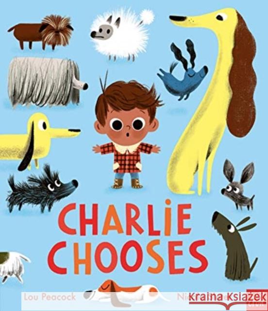 Charlie Chooses Lou Peacock 9781788005623 Nosy Crow Ltd - książka