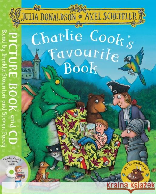 Charlie Cook's Favourite Book: Book and CD Pack Julia Donaldson 9781509815340 Pan Macmillan - książka