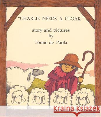 Charlie Needs a Cloak Tomie DePaola dePaola 9780671664664 Simon & Schuster Books for Young Readers - książka