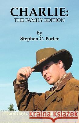 Charlie: The Family Edition Porter, Stephen C. 9781425186708 Trafford Publishing - książka