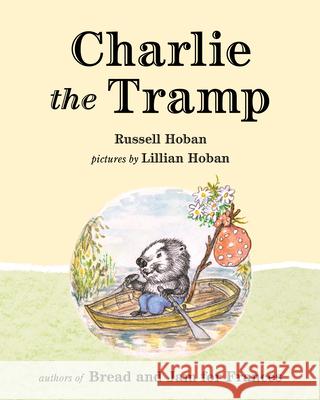 Charlie the Tramp Russell Hoban Lillian Hoban 9780874867800 Plough Publishing House - książka