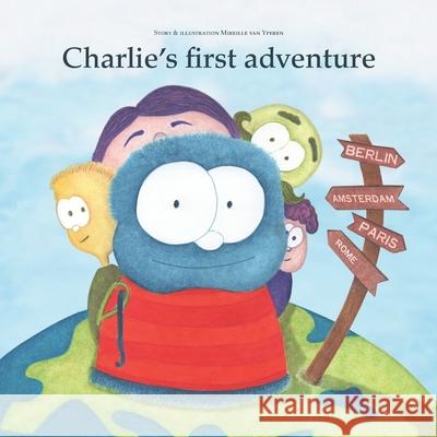 Charlie's first adventure Mireille Va 9781707475384 Independently Published - książka