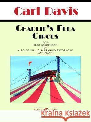 Charlie's Flea Circus (Saxophone and Piano Score and Parts)   9780571540495  - książka