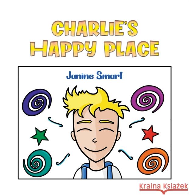 Charlie’s Happy Place Janine Smart 9781035859559 Austin Macauley Publishers - książka