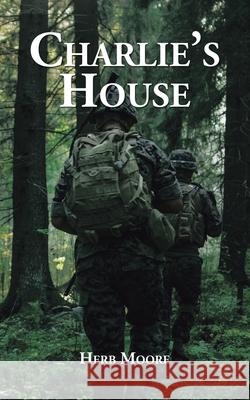 Charlie's House Herb Moore 9781665508827 AuthorHouse - książka