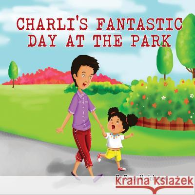 Charli's Fantastic Day At The Park Gau Family Studio 9781500314927 Createspace - książka