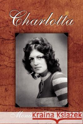 Charlotta Monika Schimunek 9781425929572 Authorhouse - książka