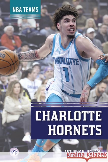 Charlotte Hornets Anthony K. Hewson 9798892508964 North Star Editions - książka