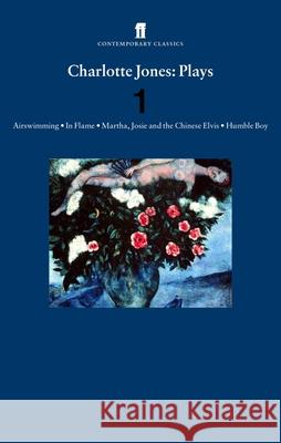 Charlotte Jones Plays 1 Charlotte Jones 9780571225965 FABER & FABER - książka