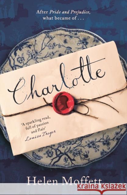 Charlotte: Perfect for fans of Jane Austen and Bridgerton Helen Moffett 9781785769108 Zaffre - książka