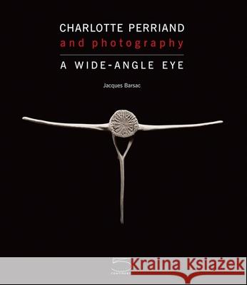 Charlotte Perriand and Photography Jacques Barsac 9788874395484 5 Continents - książka