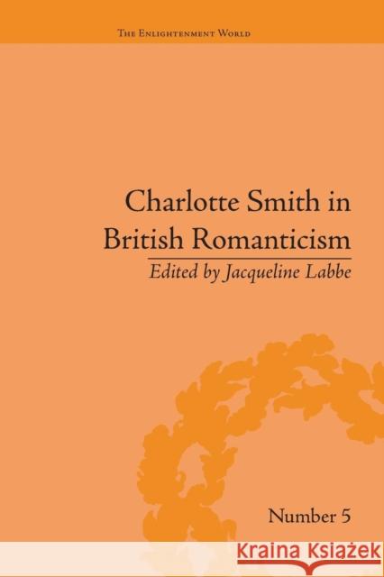 Charlotte Smith in British Romanticism Jacqueline Labbe   9781138663657 Taylor and Francis - książka
