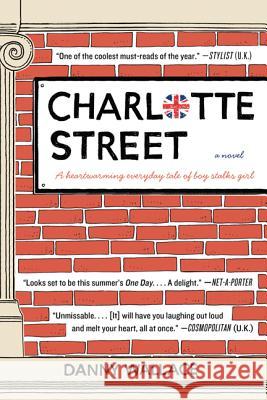 Charlotte Street Danny Wallace 9780062190567 William Morrow & Company - książka