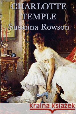 Charlotte Temple Susanna Rowson   9781617205279 Wilder Publications, Limited - książka