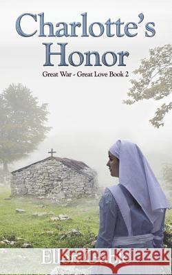 Charlotte's Honor Ellen Gable 9781987970043 Full Quiver Publishing - książka
