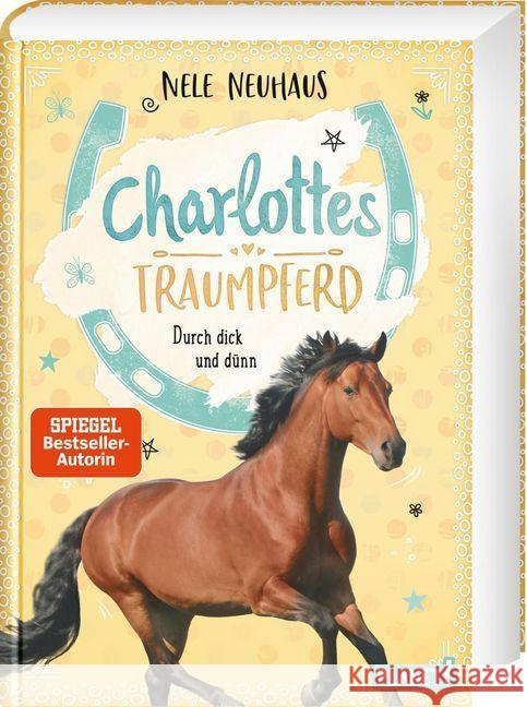 Charlottes Traumpferd - Durch dick und dünn Neuhaus, Nele 9783522506564 Planet! - książka