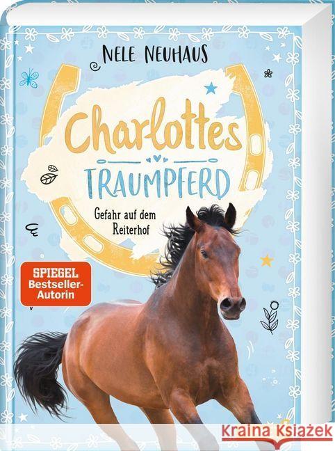 Charlottes Traumpferd - Gefahr auf dem Reiterhof Neuhaus, Nele 9783522506526 Planet! - książka