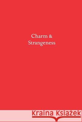 Charm & Strangeness Roc Sandford 9781900389099 Roc Sandford - książka