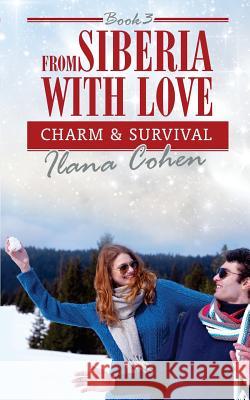 Charm & Survival Ilana Cohen 9781548063931 Createspace Independent Publishing Platform - książka