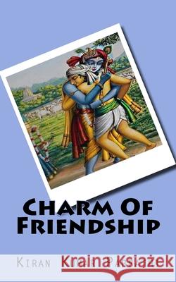 Charm Of Friendship Kiran Kumar Pabbathi 9781727167405 Createspace Independent Publishing Platform - książka